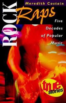 Paperback Rock Raps: Five Decades of Popular Music (True Stories Series) Book