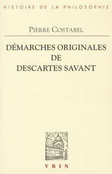 Paperback Demarches Originales de Descartes Savant [French] Book