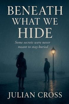 Paperback Beneath What We Hide. Book