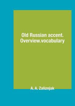 Paperback Old Russian accent. Overview and vocabulary [Russian] Book