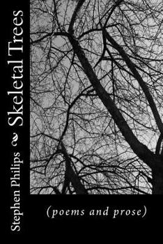 Paperback Skeletal Trees: (poems and prose) Book