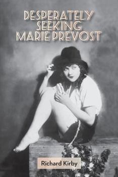 Paperback Desperately Seeking Marie Prevost Book
