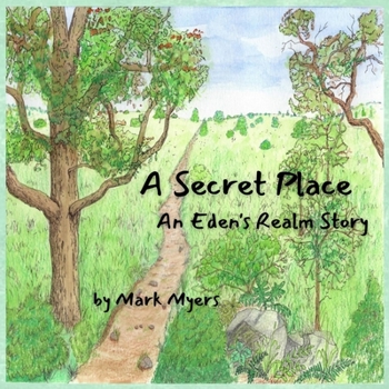 A Secret Place (Eden's Realm) (BOOK4)