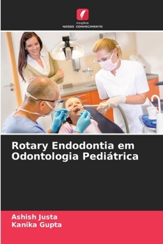 Paperback Rotary Endodontia em Odontologia Pediátrica [Portuguese] Book