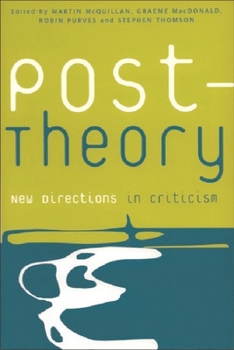 Paperback Post-Theory: New Directions in Criticism Book