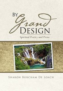 Paperback By Grand Design: Spirtual Poetry and Prose Book