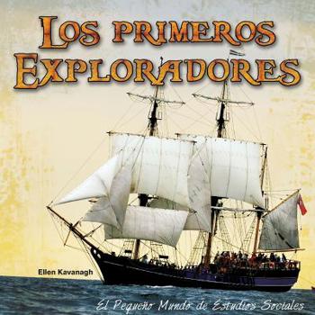 Library Binding Los Primeros Exploradore: Early Explorers [Spanish] Book