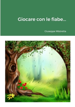 Paperback Giocare con le fiabe... [Italian] Book