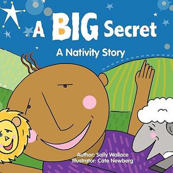 Paperback A BIG Secret: A Nativity Story Book