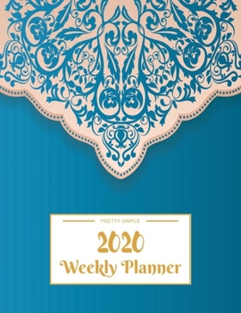 Weekly Planner 2020: Year At A Glance And Vertical Dated Pages | 8.5 x 11 inches 120 pages