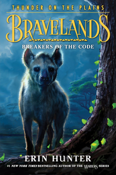 Hardcover Bravelands: Thunder on the Plains #2: Breakers of the Code Book