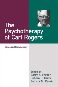 Paperback The Psychotherapy of Carl Rogers: Cases and Commentary Book