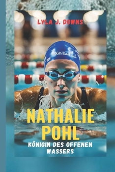 Paperback Nathalie Pohl: Queen of Open Water [German] Book