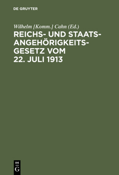 Hardcover Reichs- und Staatsangehörigkeitsgesetz vom 22. Juli 1913 [German] Book