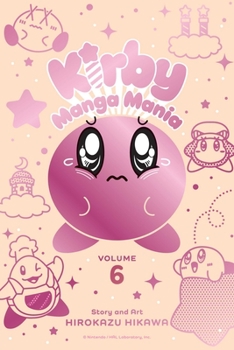 Paperback Kirby Manga Mania, Vol. 6 Book