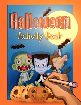 Paperback Halloween Activity and Puzzle Book for Kids: Trick or Treat Creativity and Fun for Ages 6-9 Book