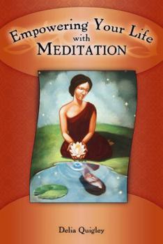 Paperback Empowering Your Life with Meditation Book