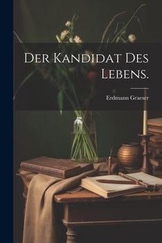 Paperback Der Kandidat des Lebens. [German] Book