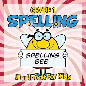 Paperback Grade 1 Spelling: Workbook For Kids Book