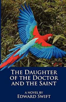 Paperback The Daughter of the Doctor and the Saint Book