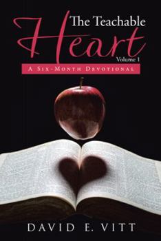 Paperback The Teachable Heart: A Six-Month Devotional Book