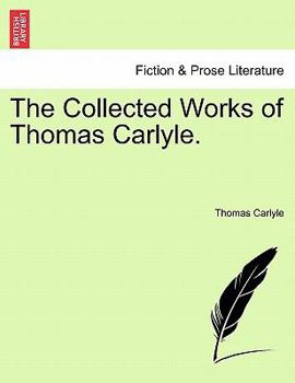 Paperback The Collected Works of Thomas Carlyle. Book
