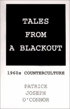 Paperback Tales From A Blackout : 1960s Counterculture [Unknown] Book