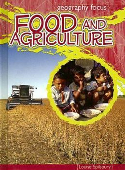 Food and Agriculture: How We Use the Land - Book  of the Geography Focus