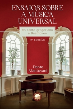 Paperback Ensaios sobre a Música Universal: do canto gregoriano a Beethoven [Portuguese] Book