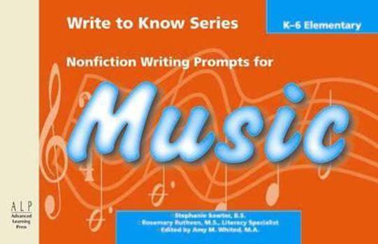 Paperback Write to Know: Nonfiction Writing Prompts for Elementary Music Book