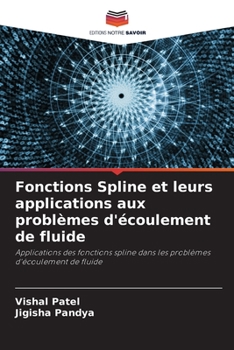 Paperback Fonctions Spline et leurs applications aux problèmes d'écoulement de fluide [French] Book