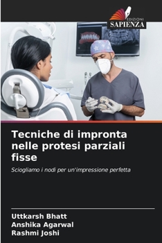 Paperback Tecniche di impronta nelle protesi parziali fisse [Italian] Book