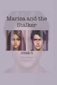 Marisa and the Stalker
