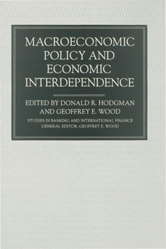Hardcover Macroeconomic Policy and Economic Interdependence Book