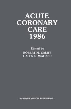 Hardcover Acute Coronary Care 1986 Book