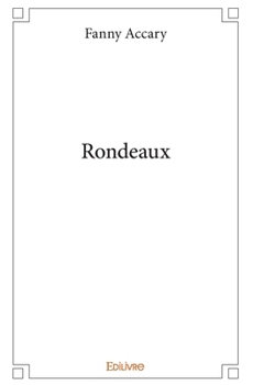 Paperback Rondeaux [French] Book
