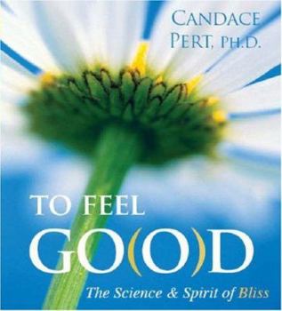Audio CD To Feel Go(o)D: The Science & Spirit of Bliss Book