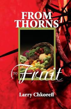 Paperback From Thorns to Fruit Book