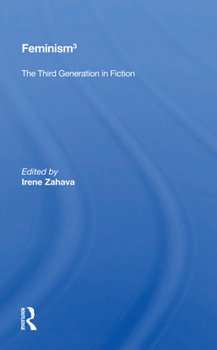 Paperback Feminism 3: The Third Generation In Fiction Book