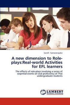 Paperback A new dimension to Role-plays: Real-world Activities for EFL learners Book