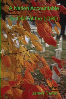 Paperback A Nation Accountable Its DAY of the LORD Book