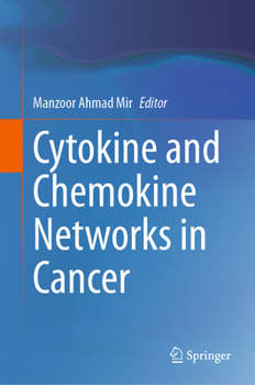 Hardcover Cytokine and Chemokine Networks in Cancer Book
