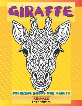 Paperback Baby Animal Coloring Books for Adults - Animals - Giraffe Book