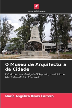 Paperback O Museu de Arquitectura da Cidade [Portuguese] Book