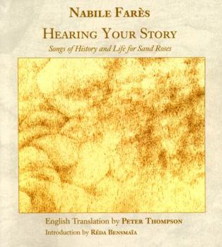 Paperback Hearing Your Story: Songs of History & Life for Sand Roses; A Trilingual Text for the Sahrawi People Book