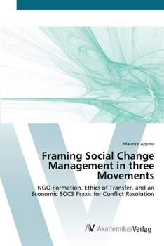 Paperback Framing Social Change Management in three Movements Book