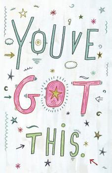 Paperback You've Got This Journal: 5.5"x8.5" Dot Grid Journal, Bullet Journal, Girls Journal Notebook, Kathy Weller Journal Notebook Book