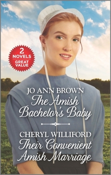 Mass Market Paperback The Amish Bachelor's Baby and Their Convenient Amish Marriage: A 2-In-1 Collection Book