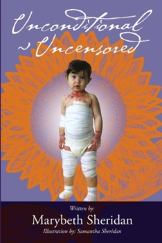 Paperback Unconditional Uncensored Book