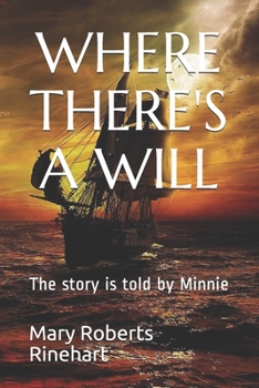 Paperback Where There's a Will: The story is told by Minnie Book